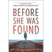 Before She Was Found