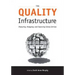 The Quality Infrastructure: Measuring, Analyzing, and Improving Library Services