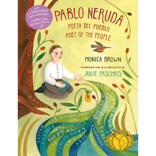 Pablo Neruda: Poet Of The People/Poeta del Pueblo