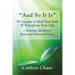 "And So It Is": 95 Lessons to Heal Your Soul & Transform Your Life-Loving Guidance from an Ethereal Voice