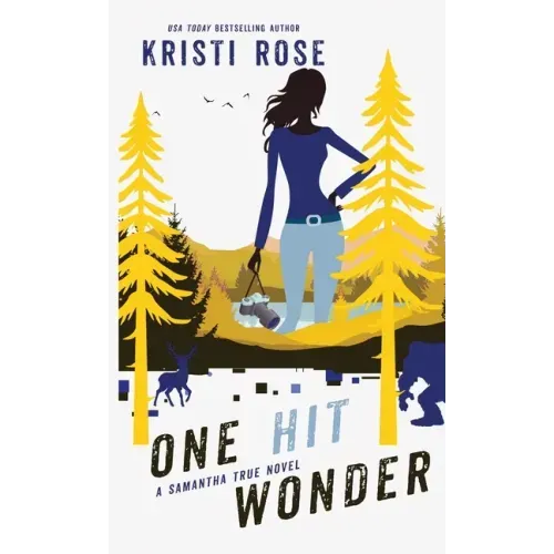 One Hit Wonder: A Samantha True Novel