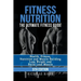 Fitness Nutrition: The Ultimate Fitness Guide: Health, Fitness, Nutrition and Muscle Building - Lose Weight and Build Lean Muscle