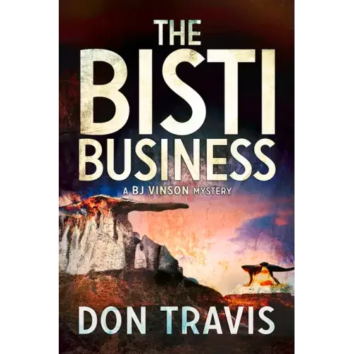 The Bisti Business: Volume 2