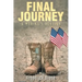 Final Journey: A Marine's Destiny - revised