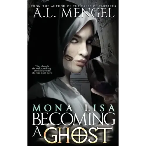 Mona Lisa, Becoming a Ghost