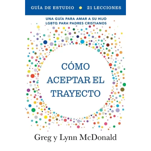 Guía de estudio Cómo aceptar el trayecto