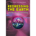 Redressing the Earth: See This New World Coming