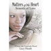 Matters of the Heart Seasons of Love (Winter: The Uncertain Heart)