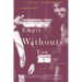 Empty Without You: The Intimate Letters of Eleanor Roosevelt and Lorena Hickok