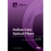 Hollow Core Optical Fibers