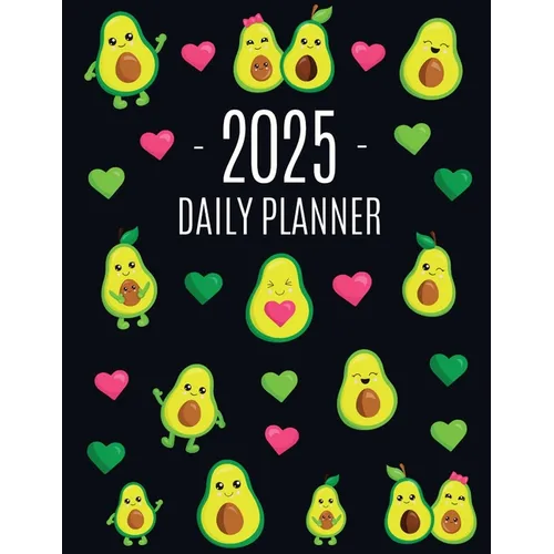 Avocado Daily Planner 2025: Funny & Healthy Fruit Organizer: January-December (12 Months) Cute Green Berry Year Scheduler with Pretty Pink Hearts