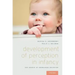Development of Perception in Infancy: The Cradle of Knowledge Revisited