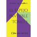 El espejo invisible. Tomo 3: Ojos que no ven