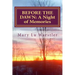 Before the Dawn: A Night of Memories