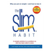 The Slim Habit