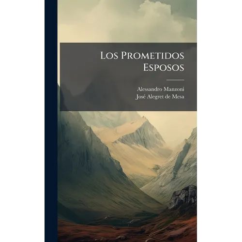 Los Prometidos Esposos