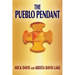 The Pueblo Pendant