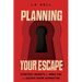 Planning Your Escape: Strategy Secrets to Make You an Escape Room Superstar