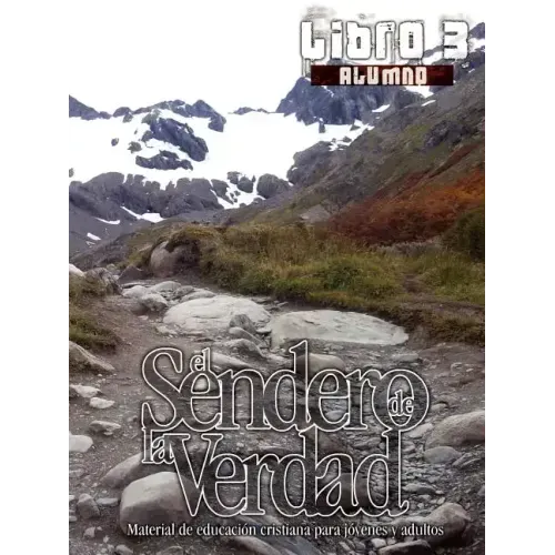 El Sendero de la Verdad, Libro 3 (Alumno): Material de Educación Cristiana para Jóvenes y Adultos