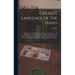 Cheiro's Language of the Hand: a Complete Practical Work on the Sciences of Cheirognomy and Cheiromancy, Containing the System, Rules, and Experience