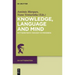 Knowledge, Language and Mind: Wittgenstein's Thought in Progress
