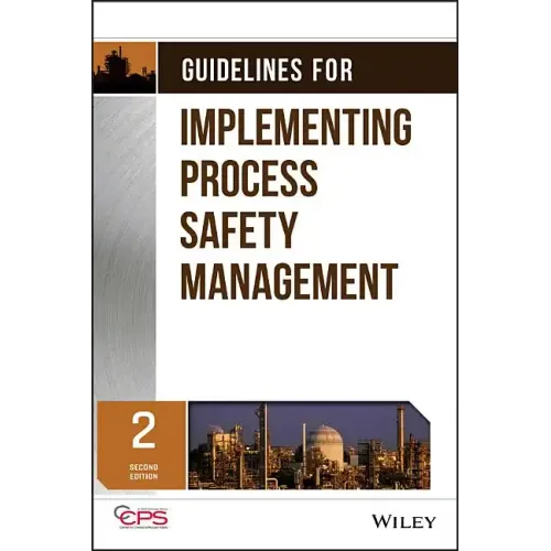 Guidelines for Implementing Process Safety Management