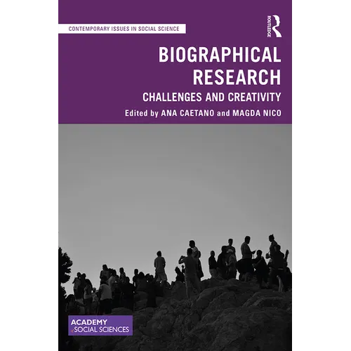 Biographical Research: Challenges and Creativity