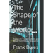 The Shape of the World: Essays on Travel, Culture and Belief from Rotary Magazine