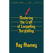 Mastering the Craft of Compelling Storytelling