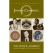 The Hero's Journey: Joseph Campbell on His Life and Work