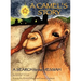 A CAMEL'S STORY, A SEARCH for the MESSIAH