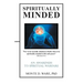 Spiritually Minded: An Awareness to Spiritual Warfare
