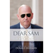 Dear Sam: How to Live with Courageous Confidence
