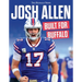 Josh Allen: Built for Buffalo