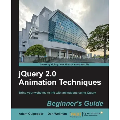 Jquery 2.0 Animation Techniques Beginner's Guide