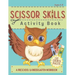 Scissor Skills Activity Book: Cutting Coloring & Pasting Practice Workbook for Kids - Preschoolers and Kindergarten Educational Readiness