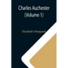 Charles Auchester (Volume 1)