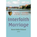 Interfaith Marriage: Working for World Peace at the Most Intimate Level