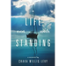 A Life Not with Standing