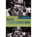 Racial Transformations: Latinos and Asians Remaking the United States