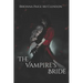 The Vampire's Bride: A Gothic Romance