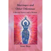 Marriages and Other Dilemmas: Collected Stories and a Memoir