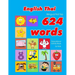 English - Thai Bilingual First Top 624 Words Educational Activity Book for Kids: Easy vocabulary learning flashcards best for infants babies toddlers