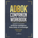Adbok(r) Companion Workbook: Exercises, Quizzes, Templates & Case Studies