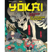 Yokai: The Ancient Prints of Japanese Monsters