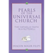 Pearls of the Universal Church: The Catholic Faith in a Nutshell