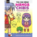 You Can Draw Manga Chibis: A Step-By-Step Guide for Learning to Draw Basic Manga Chibis