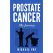 Prostate Cancer: My Journey