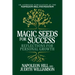 Magic Seeds for Success: Reflections for Personal Growth