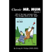 Classic Mr. Mum: 100 Cartoons from the Strange World of Mr. Mum